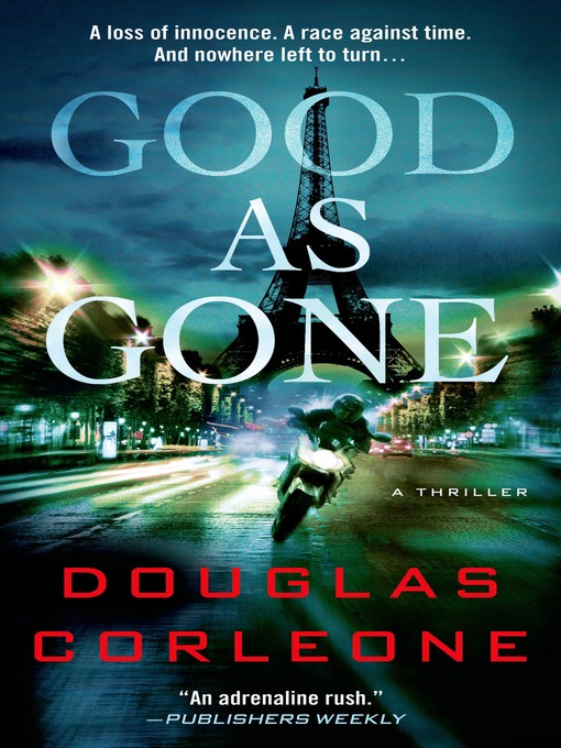 Title details for Good As Gone by Douglas Corleone - Available